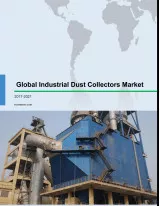 Global Industrial Dust Collectors Market 2017-2021